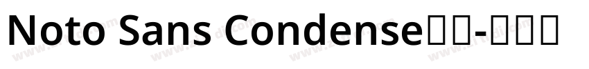 Noto Sans Condense普通字体转换